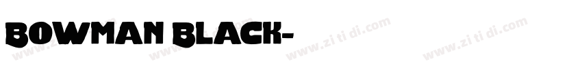 Bowman Black字体转换